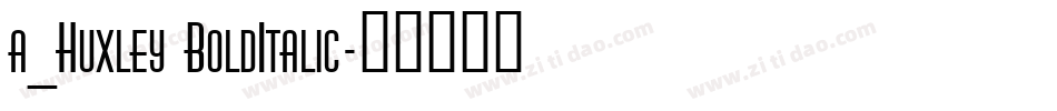 a_Huxley BoldItalic字体转换
